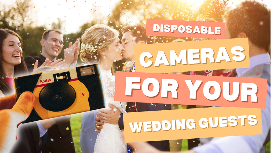 Why Disposable Cameras Are a Must-Have for Wedding Guests